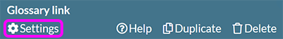 The component toolbar for a glossary link, with the 'Settings' option highlighted